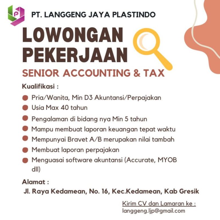 Lowongan Kerja Senior Accounting & Tax PT Langgeng Jaya Plastindo Gresik