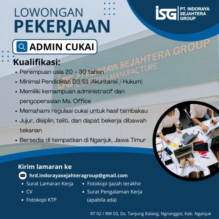 Lowongan Kerja Admin Cukai PT Indoraya Sejahtera Group Nganjuk 