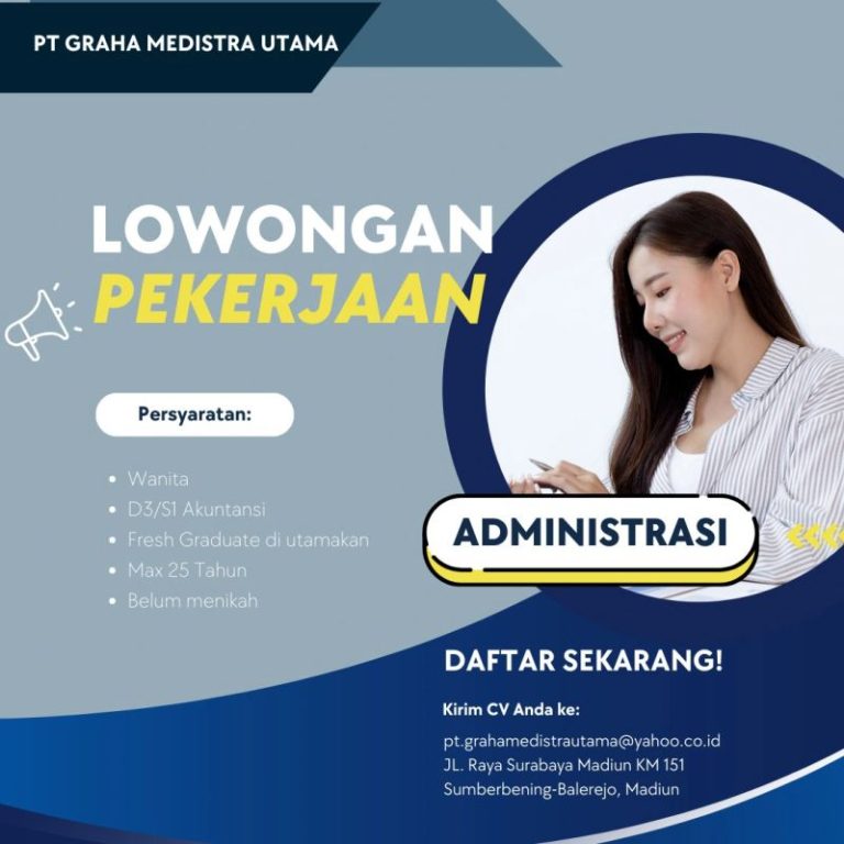 Lowongan Kerja Staf Administrasi PT Graha Medistra Utama Madiun