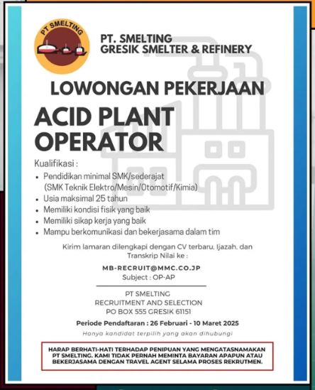Lowongan Kerja Acid Plant Operator PT Smelting Gresik (Untuk SMK)